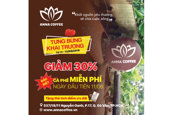 CÀ PHÊ MIỄN PHÍ DỊP KHAI TRƯƠNG ANNA COFFEE AN LỘC GÒ VẤP